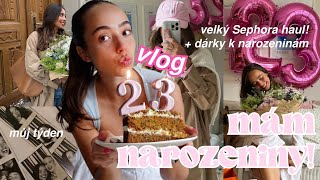 MÁM NAROZENINY! 🎂🥳 weekly vlog, Sephora haul & co jsem dostala