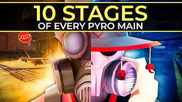 The 10 Stages of Every Pyro Main
