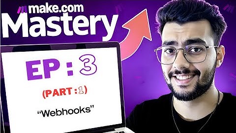 MASTER Webhooks in Make.com with this 2025 Tutorial