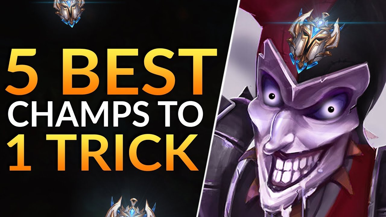 Myre underskud Rendition Top 5 BEST CHAMPS to One Trick and RANK UP FAST - Pro Meta Tips | League of  Legends Guide (Season 9) - YouTube