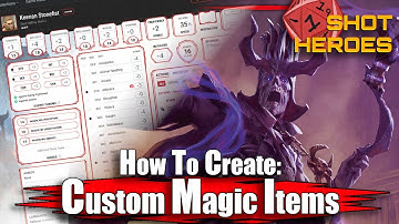 D&D - How to Create Custom Magic Items, Weapons & Armor - Tutorial