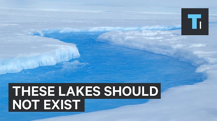 55 lakes in Eastern Antarctica that shouldn’t exist - DayDayNews