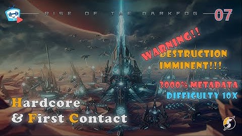 🌌 Dyson Sphere Program -  Rise of the Dark Fog | Hardcore - Difficulty x10 & Metadata 3000% | Ep: 07