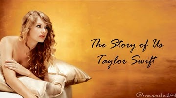 Thumbnail of Taylor Swift - The Story Of Us (Lyrics)