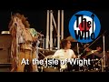 The who live at the isle of wight 1970 full concert high quality