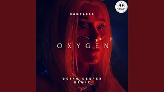 Oxygen (Going Deeper Remix)