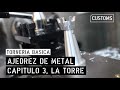 PROYECTO AJEDREZ. La Torre, capítulo 3 | CUSTOMS