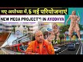 Ayodhya 5 new mega projects  ayodhya new development projects indiainfratv