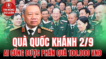 Tặng 100.000 đồng/người cho toàn dân dịp Quốc khánh 2-9: Món quà thiết thực, nhân văn