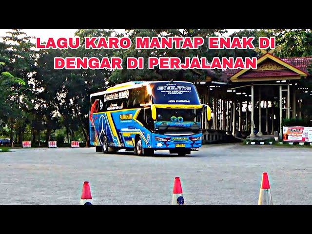 LAGU KARO ENAK DI DENGAR DI PERJALANAN || bus sumatera class=