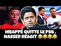 Mbapp quitte le psg  nasser ragit  psg mbappe 2024 real mercato