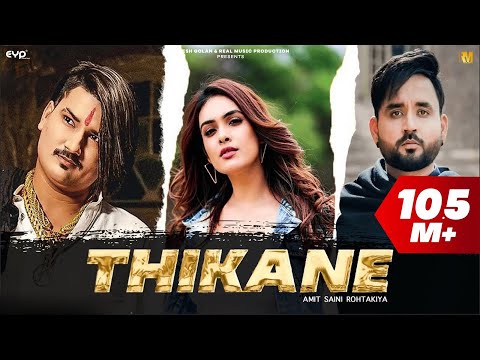 THIKANE (Official Video) Amit Saini Rohtakiya | Neha Malik | Ameet Choudhary | Haryanvi Song