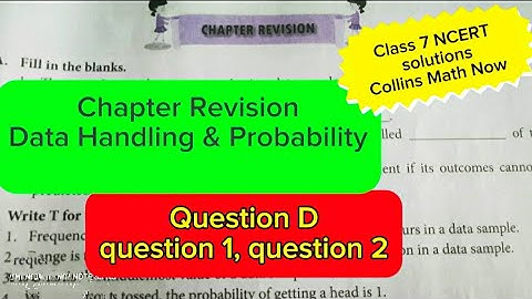 Class7MathsNCERT/Chapter Revision Data Handling & Probability/question D(1,2)/collins /R-SQUARE 2024