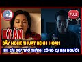 Kỳ Án Trung Quốc – Bẫy Nghệ Thuật Bệnh Hoạn: Khi Cái Đẹp Trở Thành Công Cụ Hại Người | Thảm Án