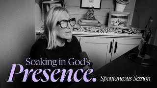 Worship To Find The Presence | Spontaneous Session