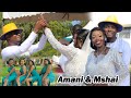 AMANI MSHAI AMANI MSHAI