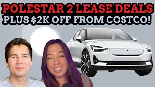 Polestar 2 Lease Deal Is Here But Not For Long! Plus Even More Perks For Costco Members
