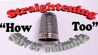 Silver thimble restoration (Metal detecting find)