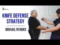 Knife defense strategy by mikhail ryabko