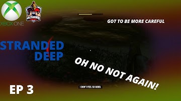 Stranded deep lets play ep 3