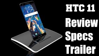 Htc 11 full specification & review | htc 2017 new smartphone with 4k display