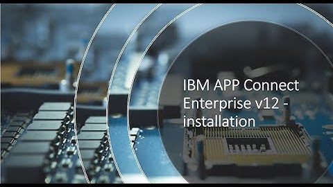 ace v12 released: IBM App Connect Enterprise v12 installation