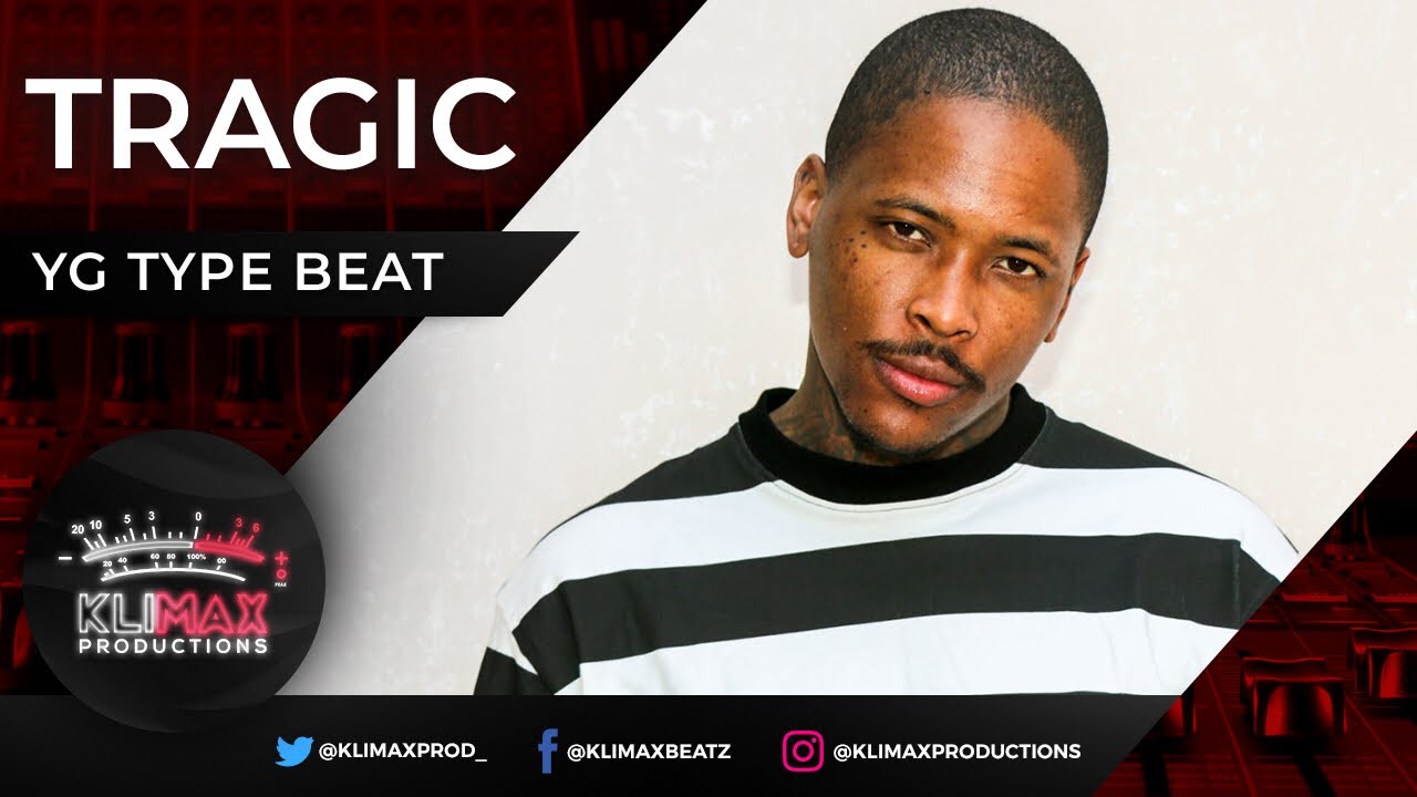 [FREE] YG Type Beat - "Tragic" (Prod. By Klimax Productions) 2018