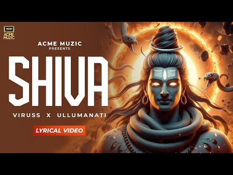 Shiva - Lyrical Video | Viruss | Ullumanati | Acme Muzic |