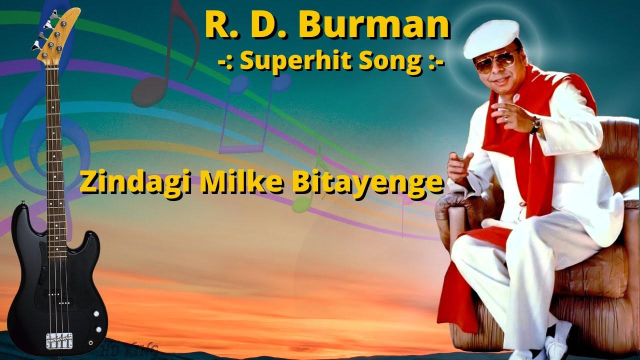 Zindagi Milke Bitayenge RD Burman Hits Nonstop JBL Dj BM Remix Dj  RB Old mix All Pancham Da Songs