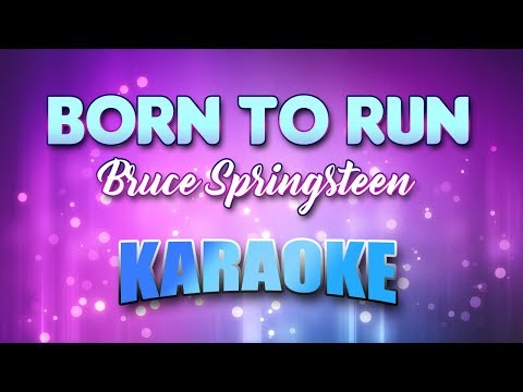 Bruce Springsteen - Born To Run (Karaoke &amp; Lyrics)