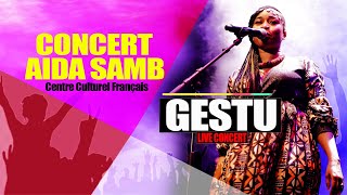 AIDA SAMB -- GESTU  LIVE AU CCF