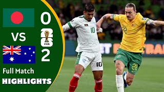 Bangladesh vs Australia football highlights । Bangladesh vs Australia all goal