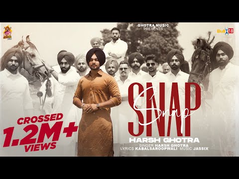 Snap (Official Video) | Harsh Ghotra | Jassi X | Latest Punjabi Songs 2023 | Ghotra Music