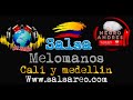 SALSA MELOMANOS VOL 18 CALI Y MEDELLIN DJ NEGRO ANDRES