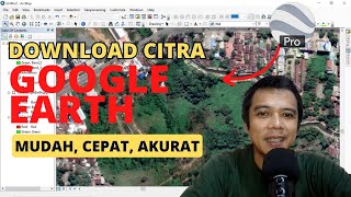 Tutorial Download Citra Satelit Google Earth Resolusi Tinggi Ke ArcGIS | Mudah, Cepat, Akurat screenshot 2