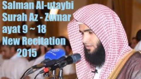 تلاوه هادئه بصوت الشيخ سلمان العتيبي ماتيسر من سورة الزمر