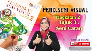 TINGKATAN 2: SENI CATAN (KSSM)