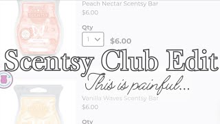 Scentsy Club Edit ✨️