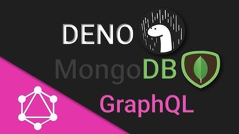 Build a GraphQL Server with Deno and MongoDB