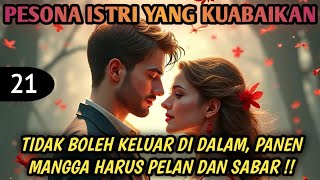 Download Lagu Bab 21. tidak boleh keluar didalam, panen mangga harus pelan dan sabar !! MP3 Download Lagu Bab 21. tidak boleh keluar didalam, panen mangga harus pelan dan sabar !! MP3