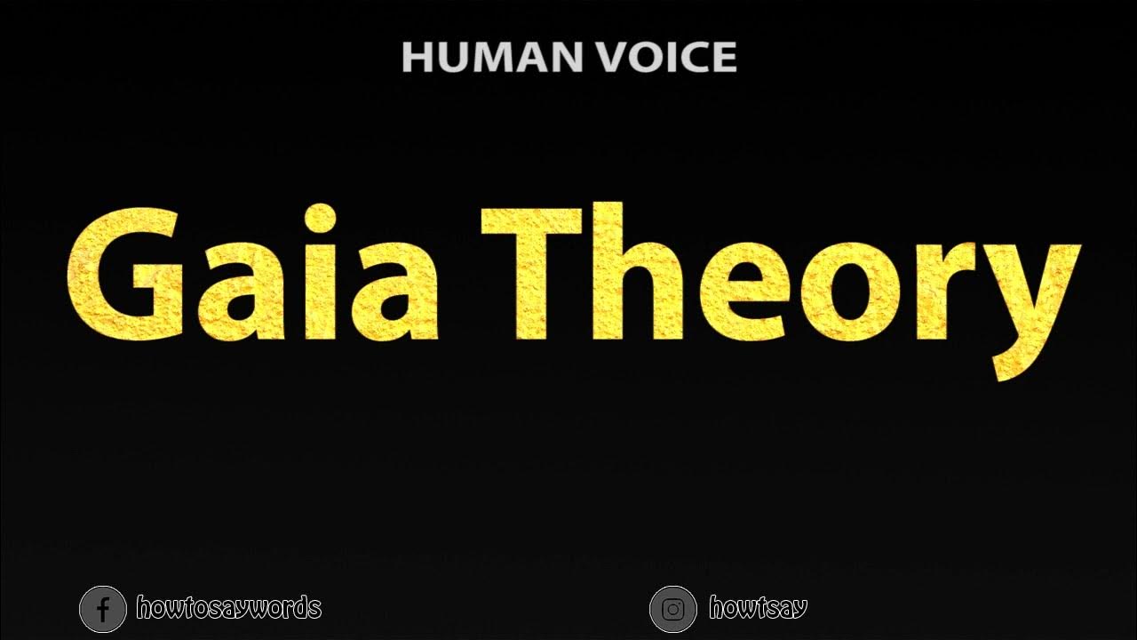 How To Pronounce Gaia Theory YouTube