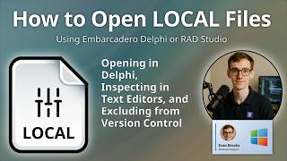 How to Open LOCAL Files (Delphi User-Specific Project Options)