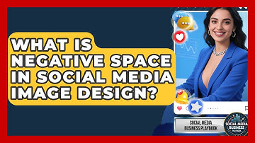 What Is Negative Space In Social Media Image Design? - Social Media Business Playbook