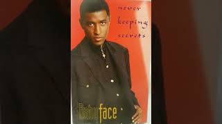 Babyface quiet Storm Version Never Keeping Secrets
