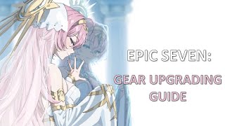 Epic Seven: What gear should I upgrade?