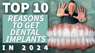 Top 10 Reasons Get All-On-4 / Full Mouth Dental Implants in 2024