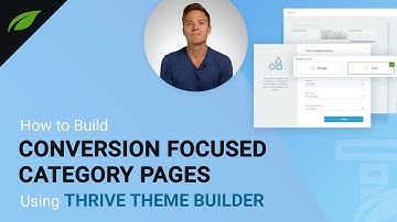 How to Build Conversion Focused Category Page Templates with Thrive Theme Builder