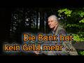 Die Bank hat kein Geld mehr