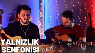 Sezen Aksu Yalnızlık Senfonisi Cover ( Çağlar Utaş w/ @OnurGulerGD  ) Resimi