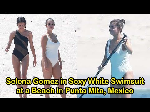 Selena Gomez in Sexy White Swimsuit at a Beach in Punta Mita, Mexico